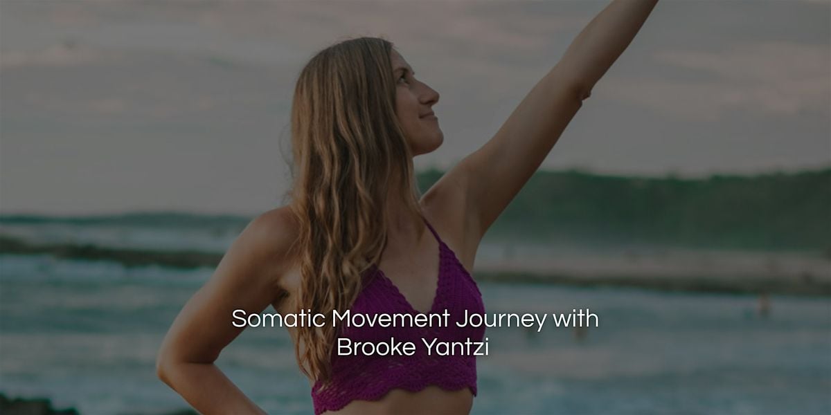 Somatic Movement Journey with Brooke Yantzi, 19 August | Event in Oakville | AllEvents