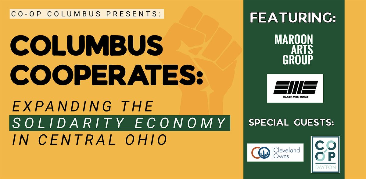 Columbus Cooperates - Expanding the Solidarity Economy in Central Ohio, 6 June | Event in Columbus | AllEvents