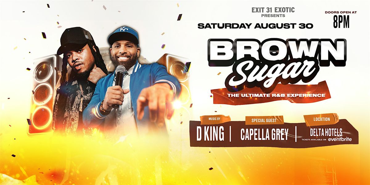 Brown Sugar: The Ultimate R & B Experience - Aug 30 - Delta Hotels (Utica), 30 August | Event in Utica