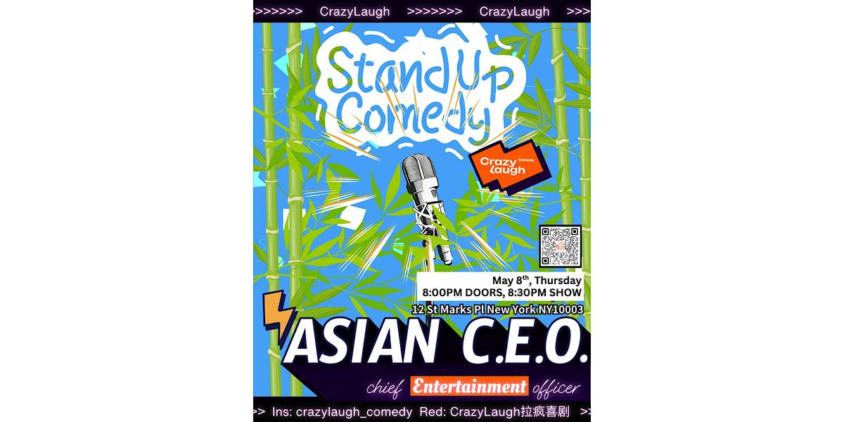 Asian C.E.O. Monthly [English] Standup Comedy Showcase | Event in New York | AllEvents