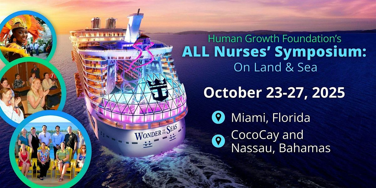 Human Growth Foundation's ALL Nurses' Symposium: On Land & Sea, 23 October | Event in Miami | AllEvents