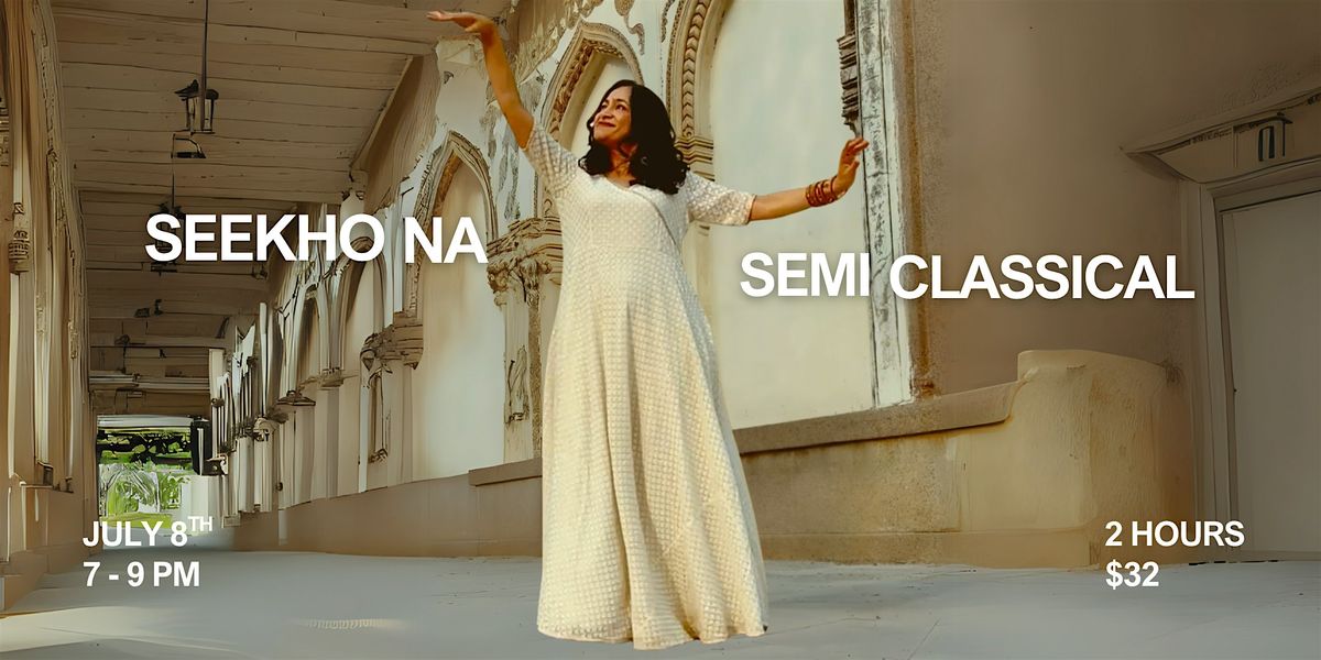 Seekho Na Semi-Classical Dance Workshop, 8 July | Event in Austin | AllEvents