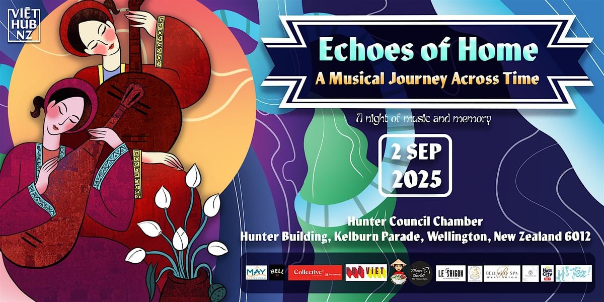 Echoes of Home: A Musical Journey Across Time, 2 September | Event in Wellington | AllEvents