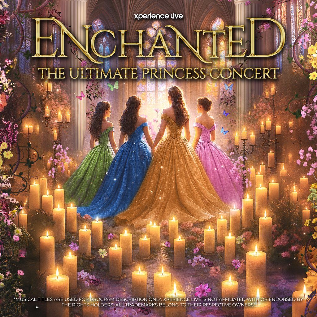 Enchanted - The Ultimate Princess Concert | Event in Portsmouth | AllEvents