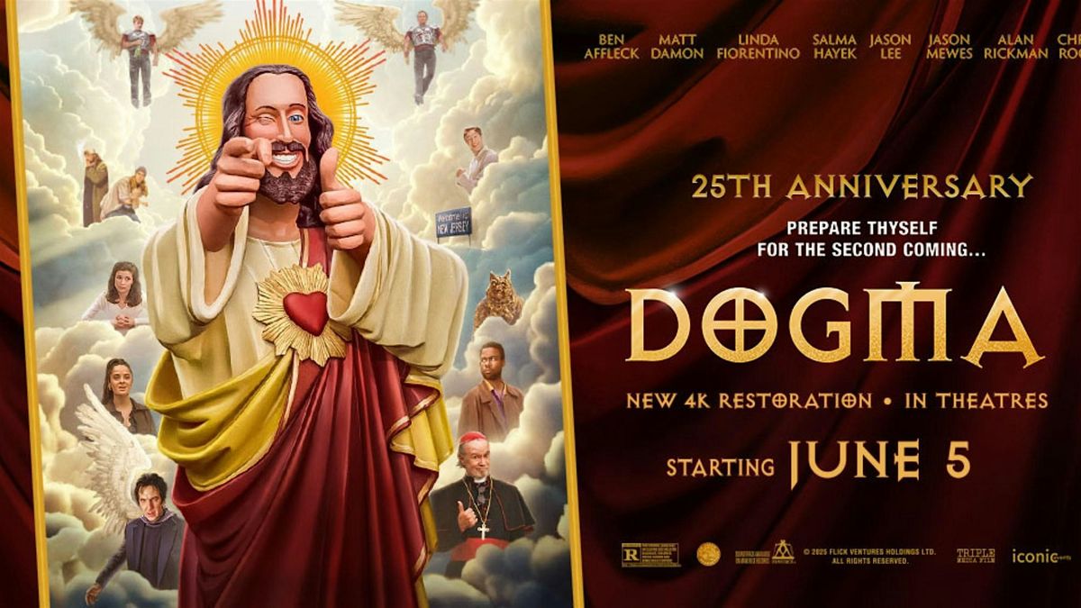 DOGMA: RESURRECTED! A 25TH ANNIVERSARY, 6 June | Event in Emmaus | AllEvents