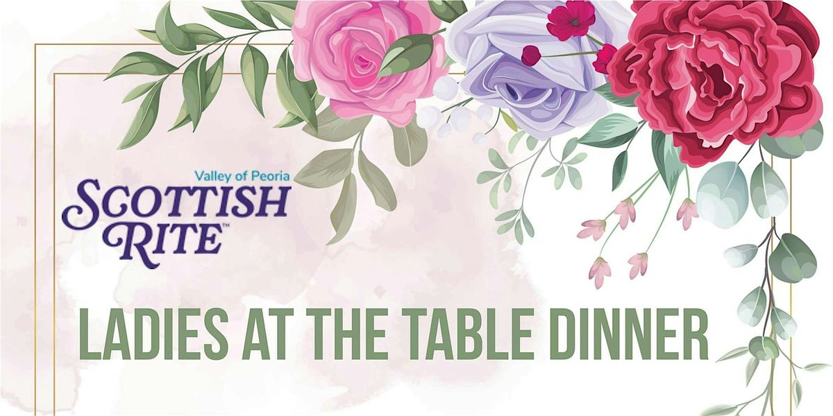 Ladies At The Table Dinner, 30 May | Event in East Peoria | AllEvents