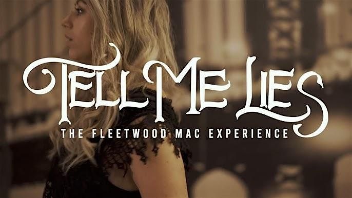 Tell Me Lies - the Fleetwood Mac Experience, 21 August | Event in Hagerstown | AllEvents