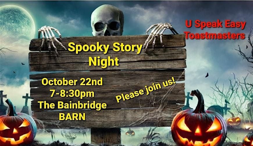 Annual Spooky Stories Night at U Speak Easy Toastmasters, 22 October | Event in Bainbridge Island | AllEvents