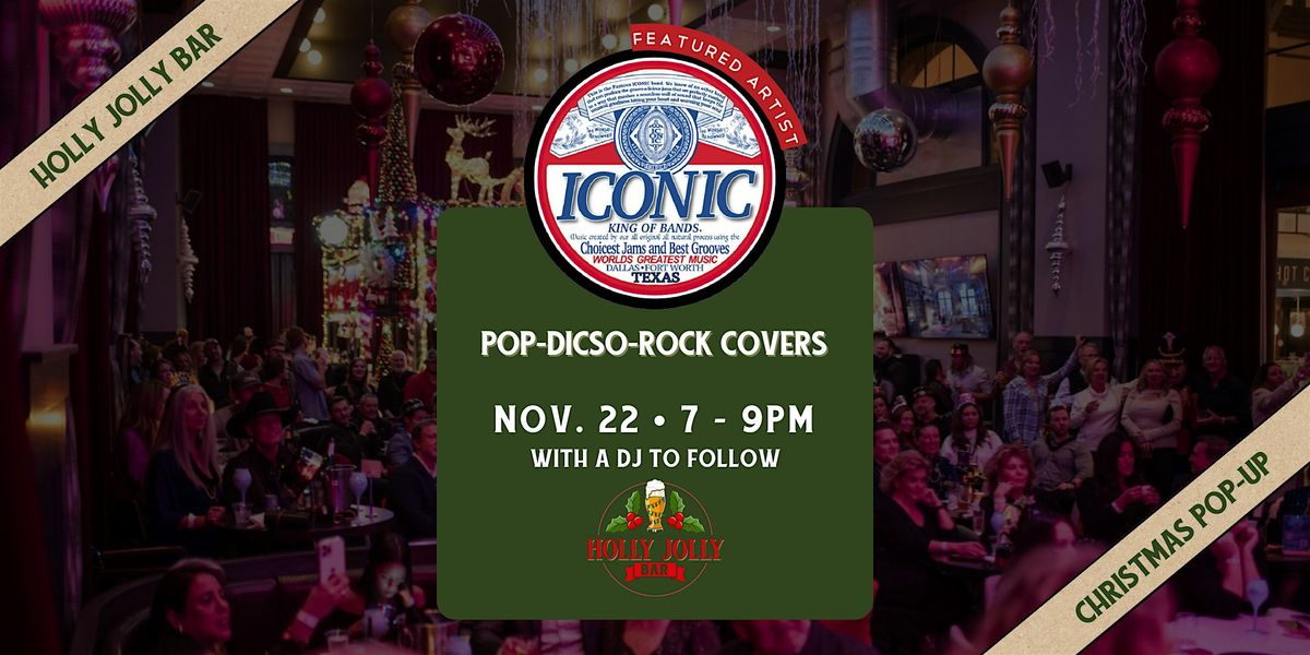 Iconic- Live in the Holly Jolly Bar, 22 November | Event in Grapevine | AllEvents