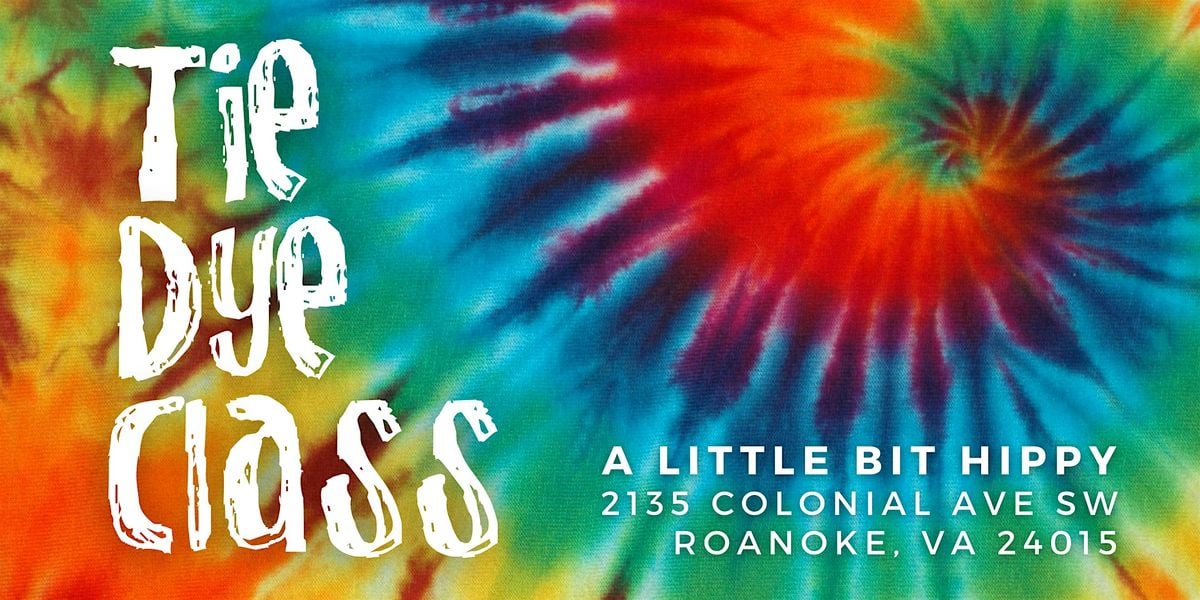Tie Dye Class, 17 August | Event in Roanoke | AllEvents