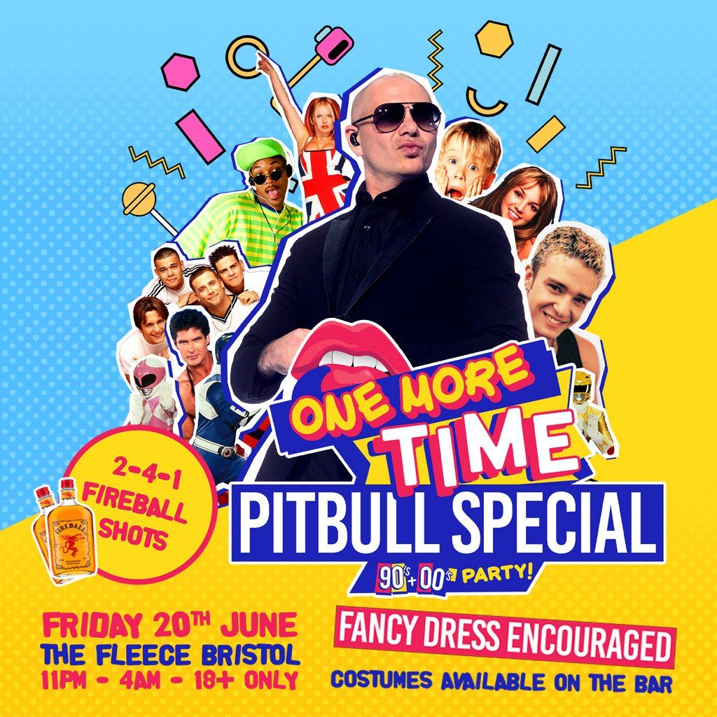 One More Time - 90s & 00s Party | Pitbull Special | Event in Bristol | AllEvents