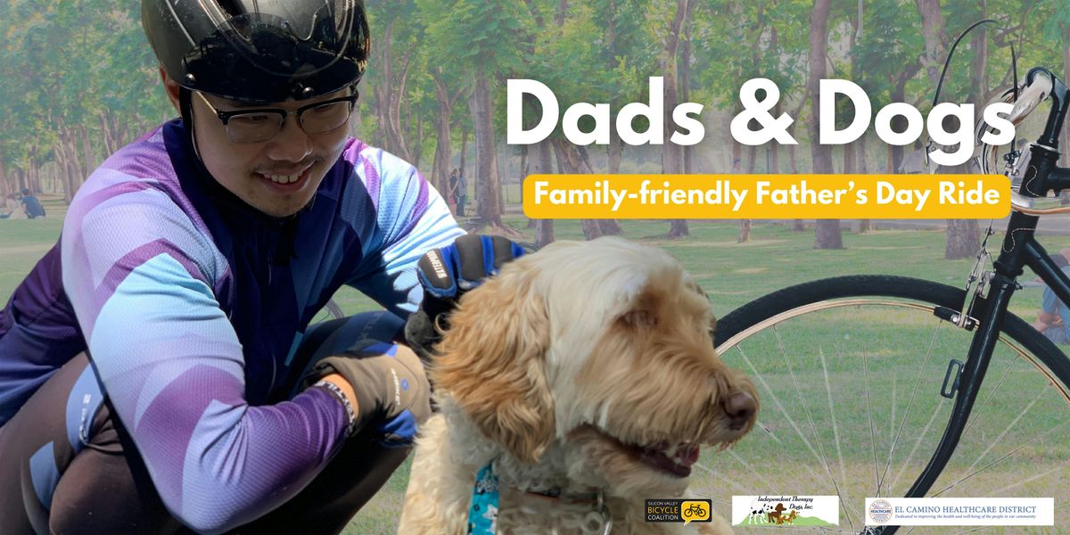 Dads & Dogs 2025 - Father's Day Family Ride, 15 June | Event in Mountain View | AllEvents