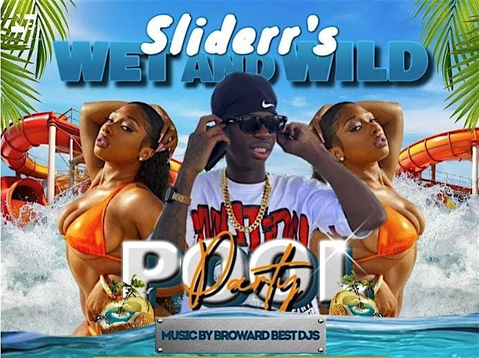 Sliderr's Wet & Wild Pool Party, 3 October | Event in Miami | AllEvents