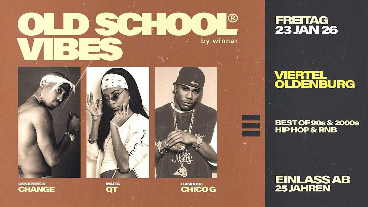 OLDENBURG x Old School Vibes, 23 January | Event in Oldenburg | AllEvents