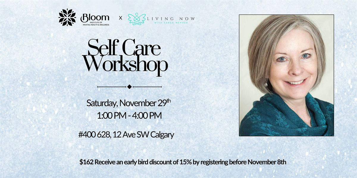 Self Care Workshop with Karen McPhee, 29 November | Event in Calgary | AllEvents