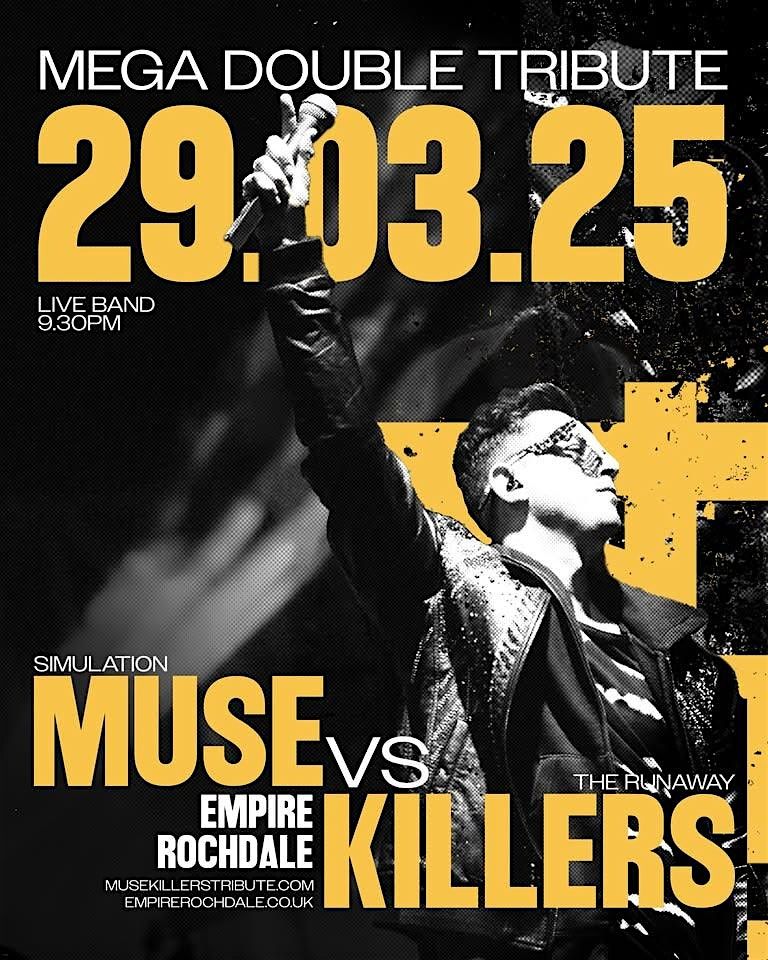 Muse vs KIllers - Live at The Empire, 22 November | Event in Rochdale | AllEvents