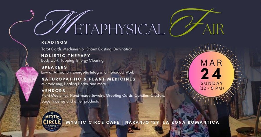 Metaphysical Fair at Mystic Circle Cafe, Naranjo 129, 48380 Puerto ...