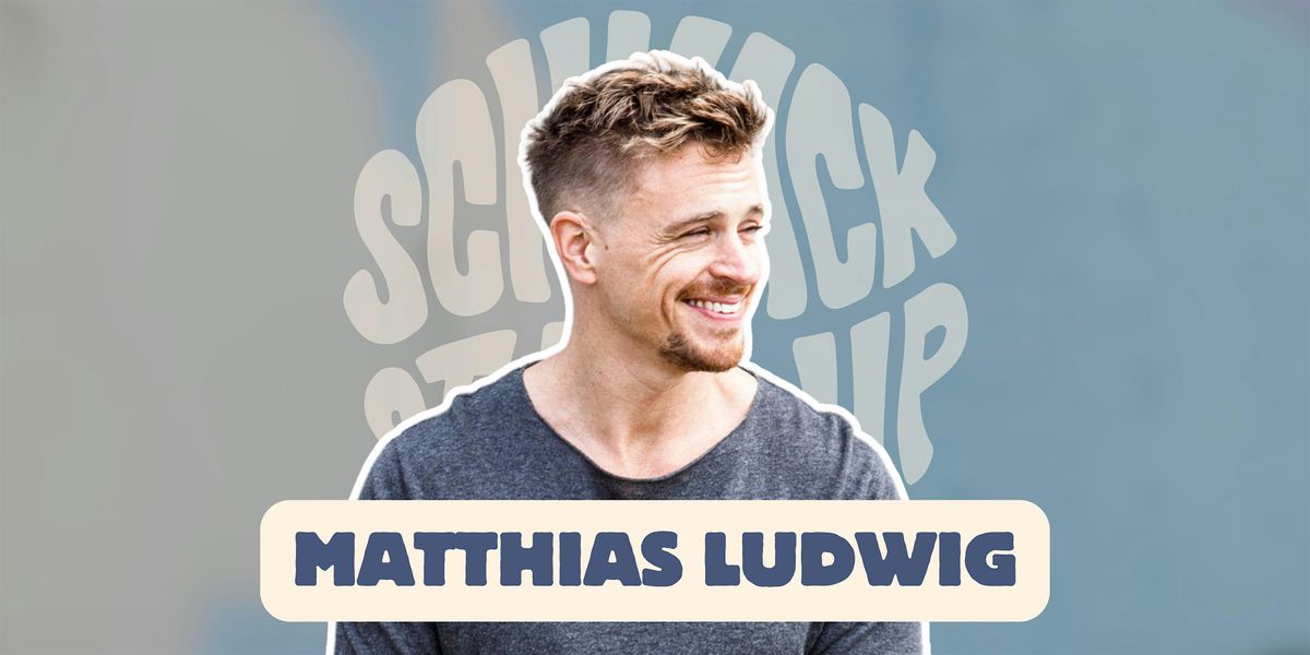 SCHNACK Stand-Up präsentiert: MATTHIAS LUDWIG, 9 November | Event in Hamburg | AllEvents