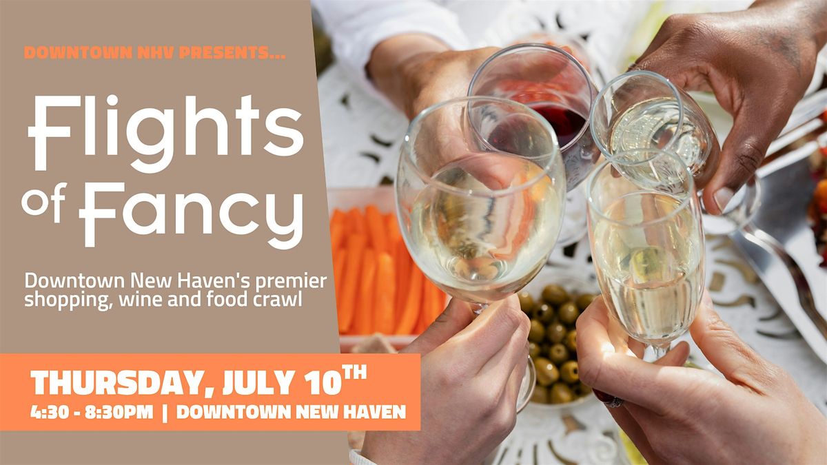 Flights of Fancy: Summer Sips, 10 July | Event in New Haven | AllEvents