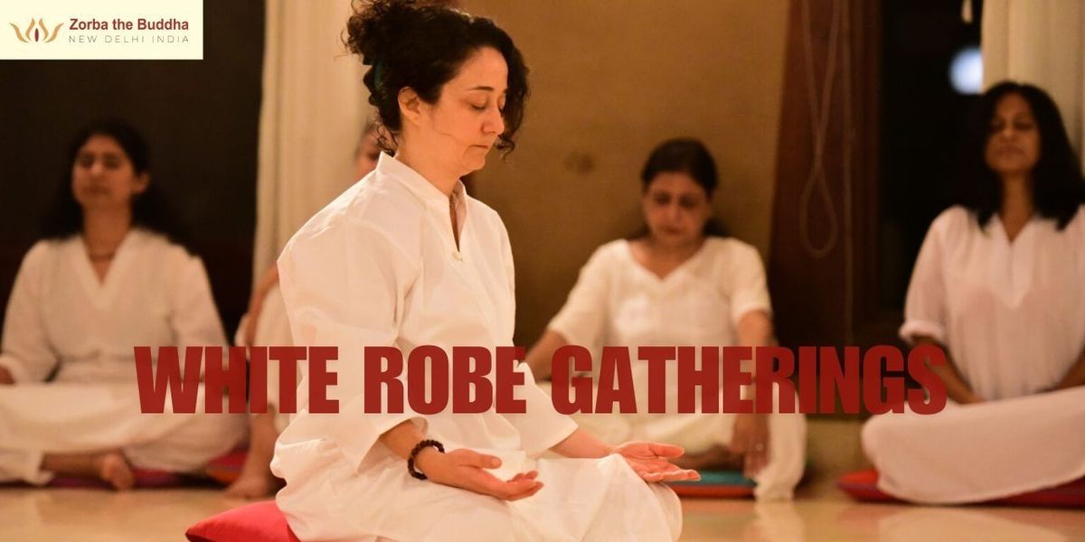 White Robe Gatherings, 13 August | Event in New Delhi | AllEvents