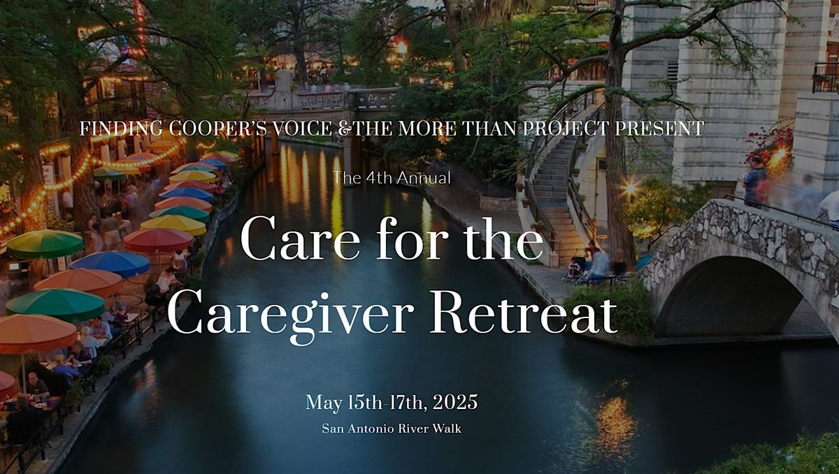 Care for the Caregiver Retreat - San Antonio, Texas, 15 May | Event in San Antonio | AllEvents
