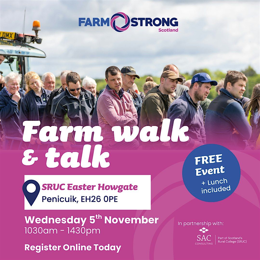 Farmstrong Scotland Farm Walk & Talk with SAC/SRUC Easter Howgate, 5 November | Event in Penicuik | AllEvents