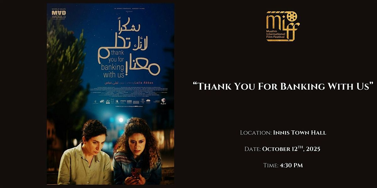 Thank You For Banking With Us - Presented by MIFF, 12 October | Event in Toronto | AllEvents