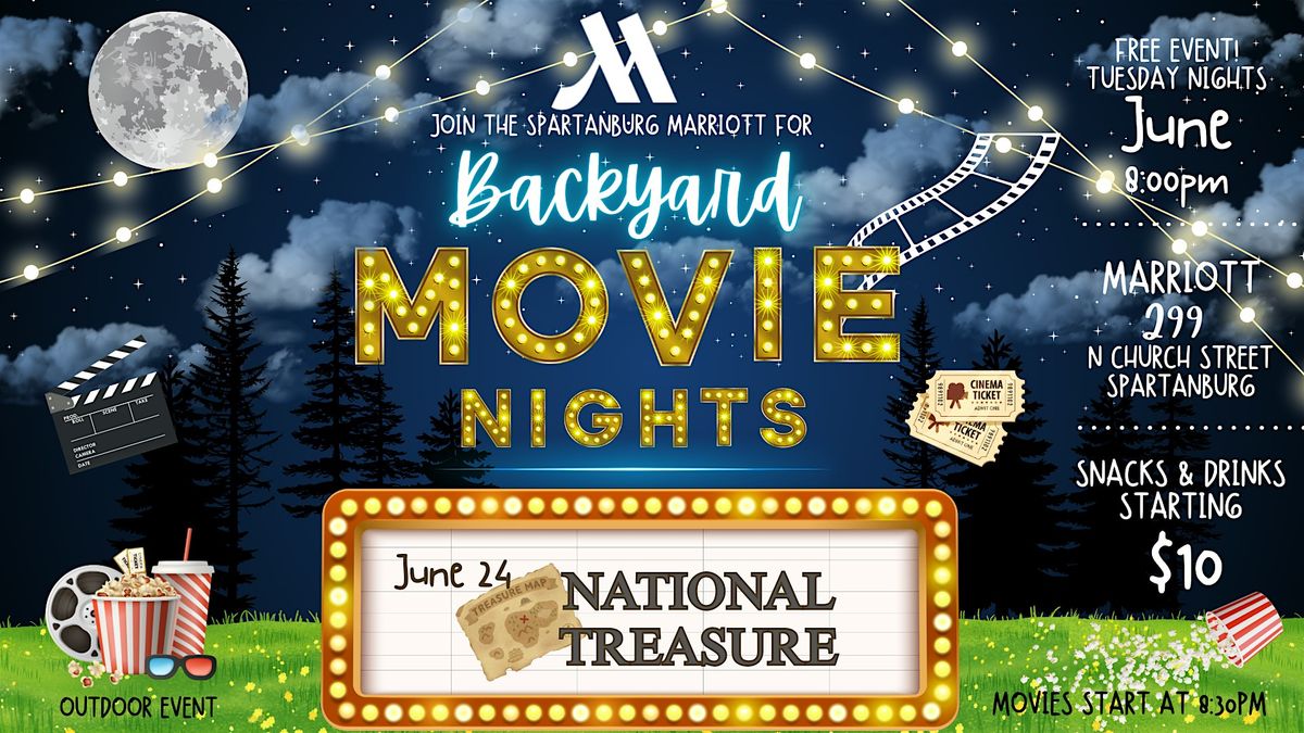 Backyard Movie Nights at the Spartanburg Marriott - NATIONAL TREASURE, 24 June | Event in Spartanburg | AllEvents