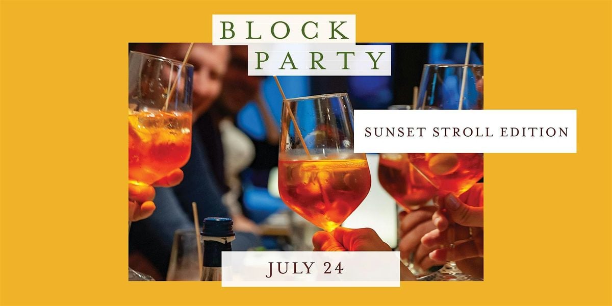 Block Party: Sunset Stroll Edition, 24 July | Event in Boston | AllEvents