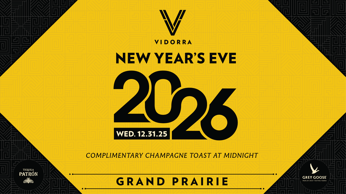 NYE 2026 - VIDORRA GRAND PRAIRIE, 31 December | Event in Grand Prairie | AllEvents