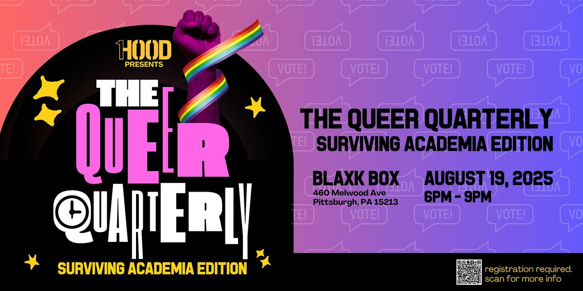 The Queer Quarterly: Surviving Academia Edition, 19 August | Event in Pittsburgh | AllEvents