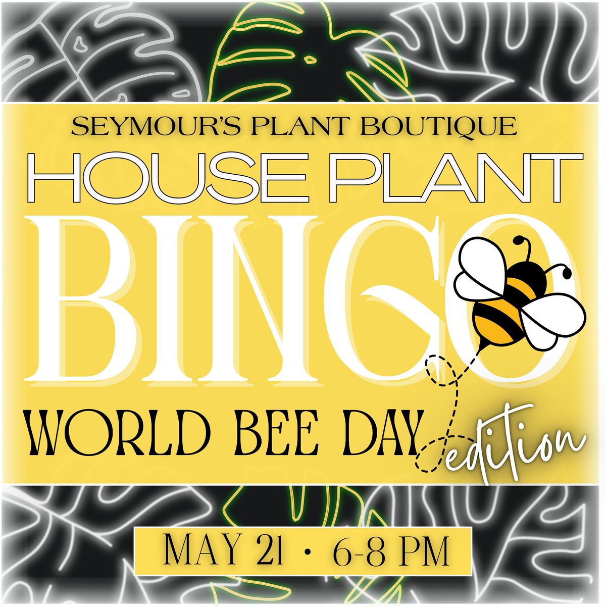 Seymour's  Houseplant BINGO (World Bee day edition!), 21 May | Event in Mechanicsburg | AllEvents