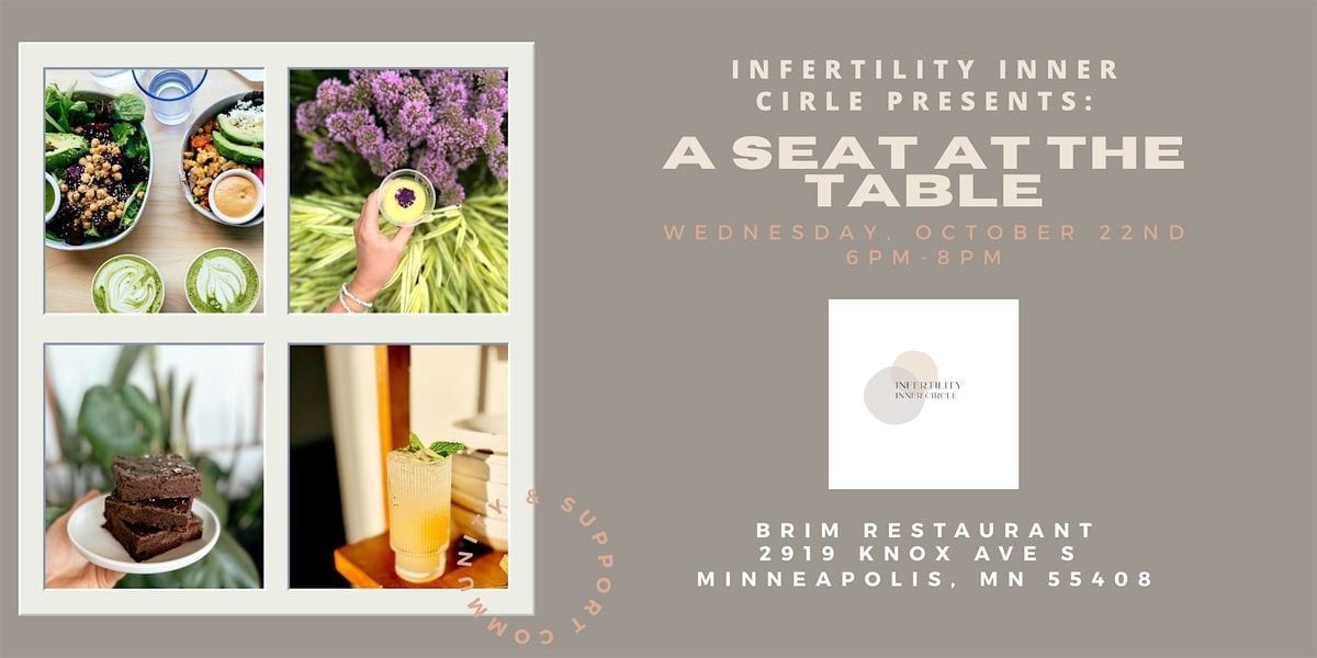 Infertility Inner Circle presents: A Seat at the Table, 22 October | Event in Minneapolis | AllEvents