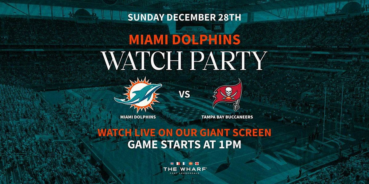 Miami Dolphins vs. Tampa Bay Buccaneers Watch Party, 28 December | Event in Fort Lauderdale | AllEvents