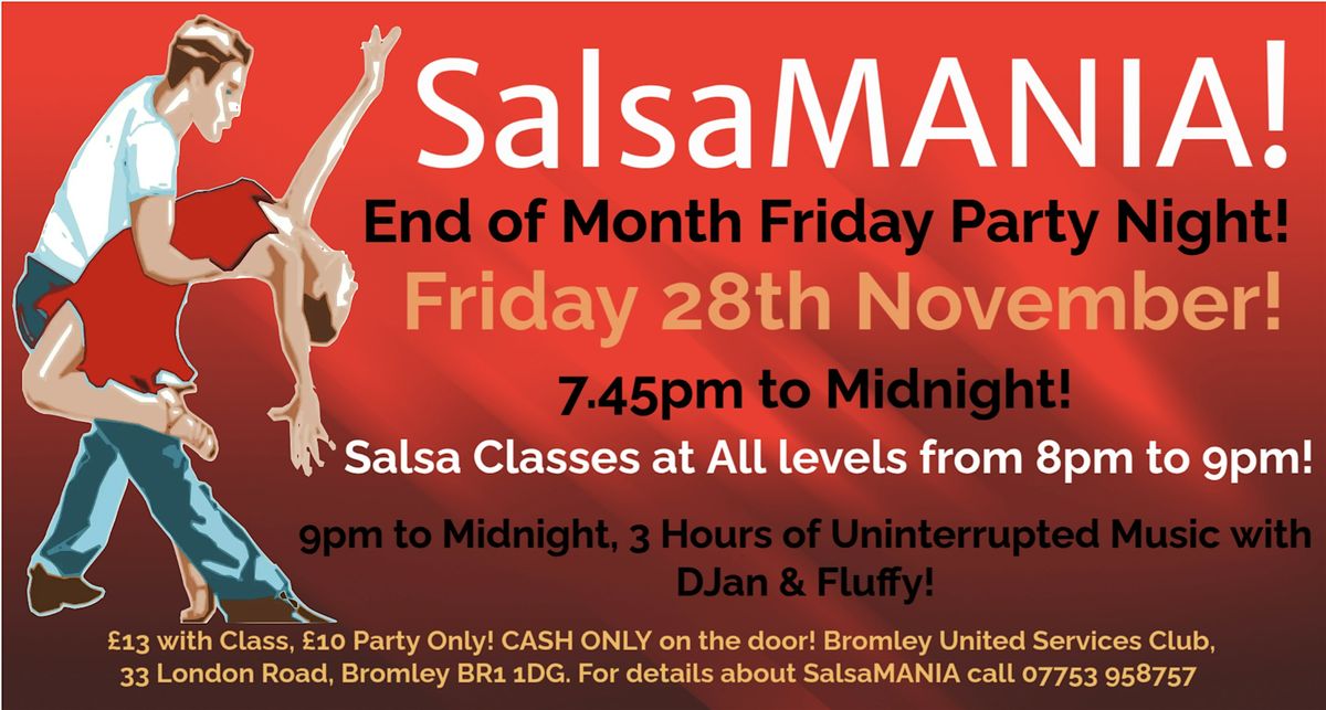 SalsaMANIA SBK Last Friday of the Month Party!, 28 November | Event in Bromley | AllEvents