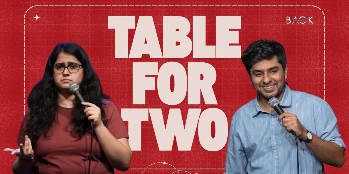Table for two ft Aman Jotwani & Shreeja Chaturvedi, 15 October | Event in Mumbai | AllEvents