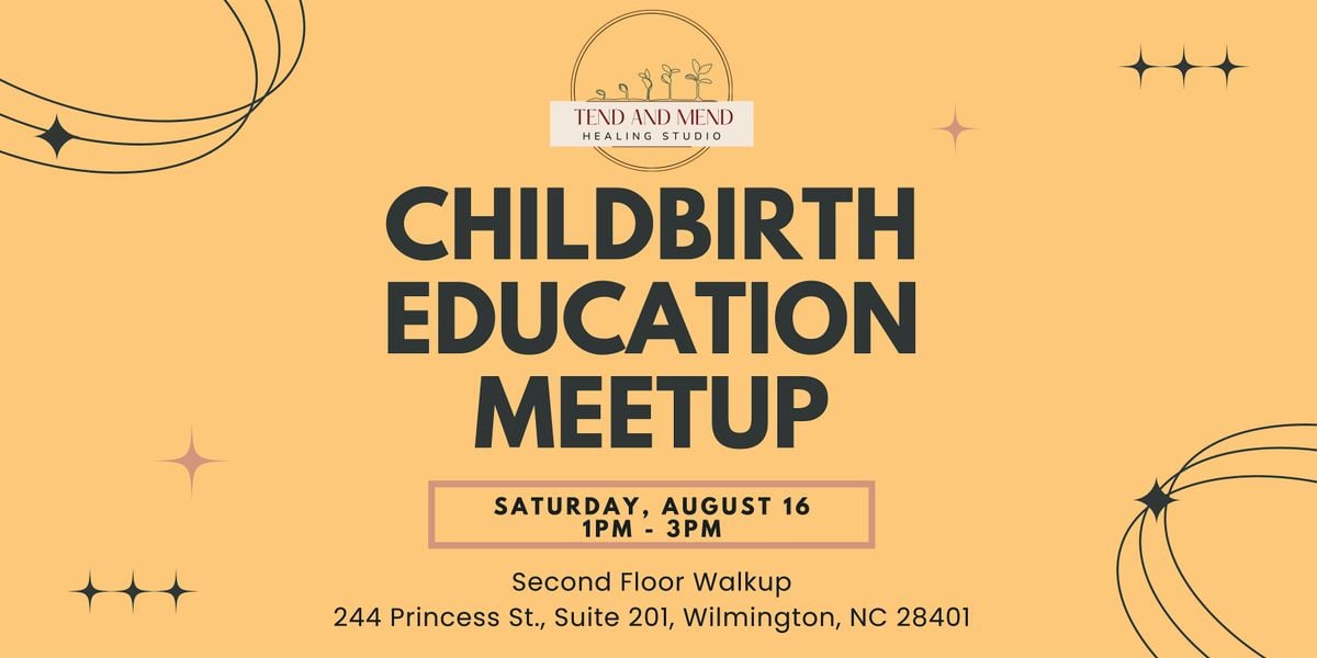 Childbirth Education Meetup  at Tend &  Mend Healing Studio, 16 August | Event in Wilmington | AllEvents
