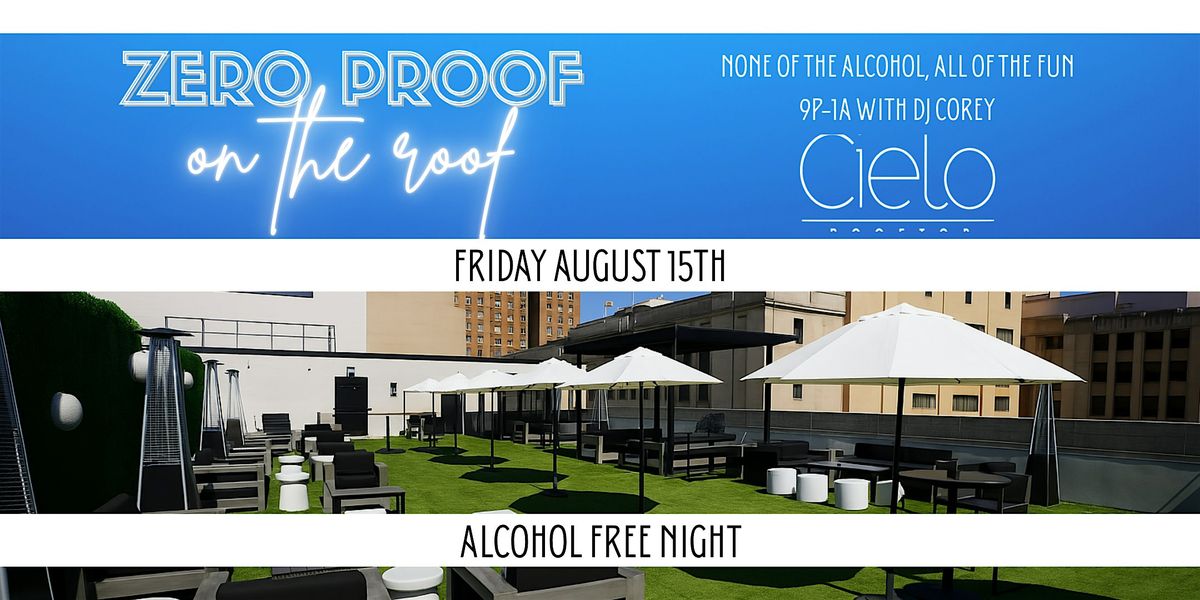 Zero Proof Party, 15 August | Event in Detroit | AllEvents