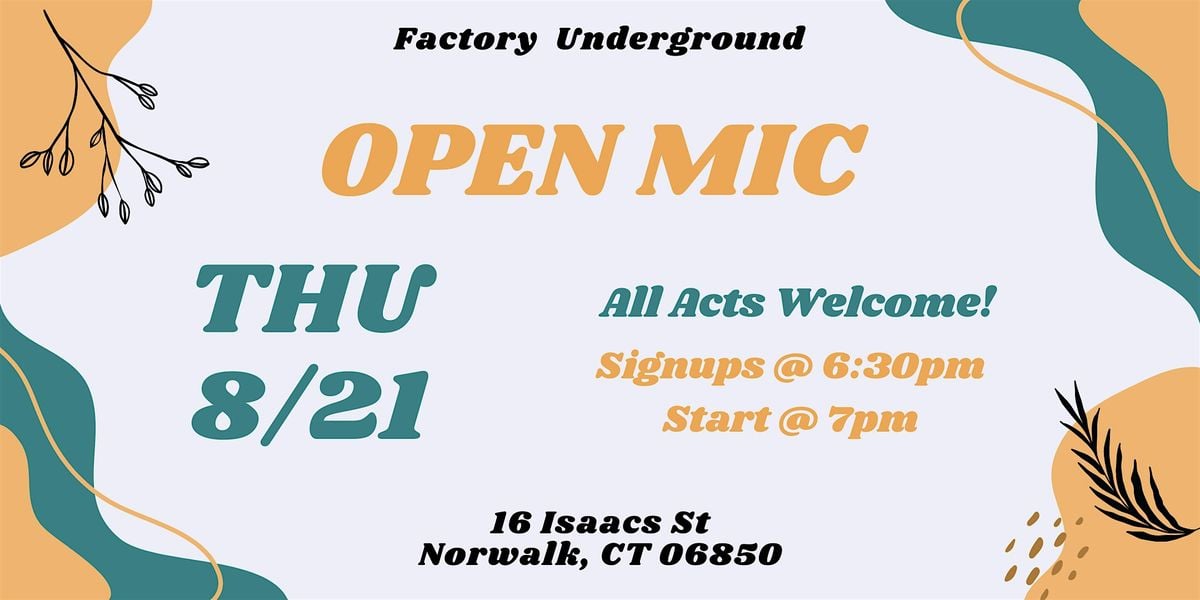 Open Mic Night at Factory Underground Studio, 21 August | Event in Norwalk | AllEvents