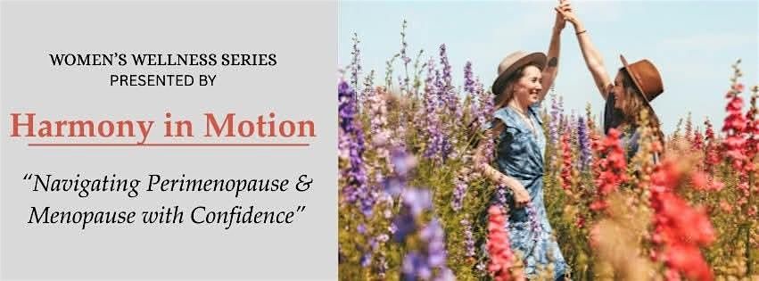 Navigating Perimenopause & Menopause with Confidence, 20 September | Event in Benton City | AllEvents