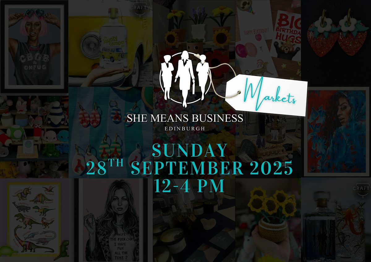 She Means Business Market at Leith Arches, 28 September | Event in Edinburgh | AllEvents