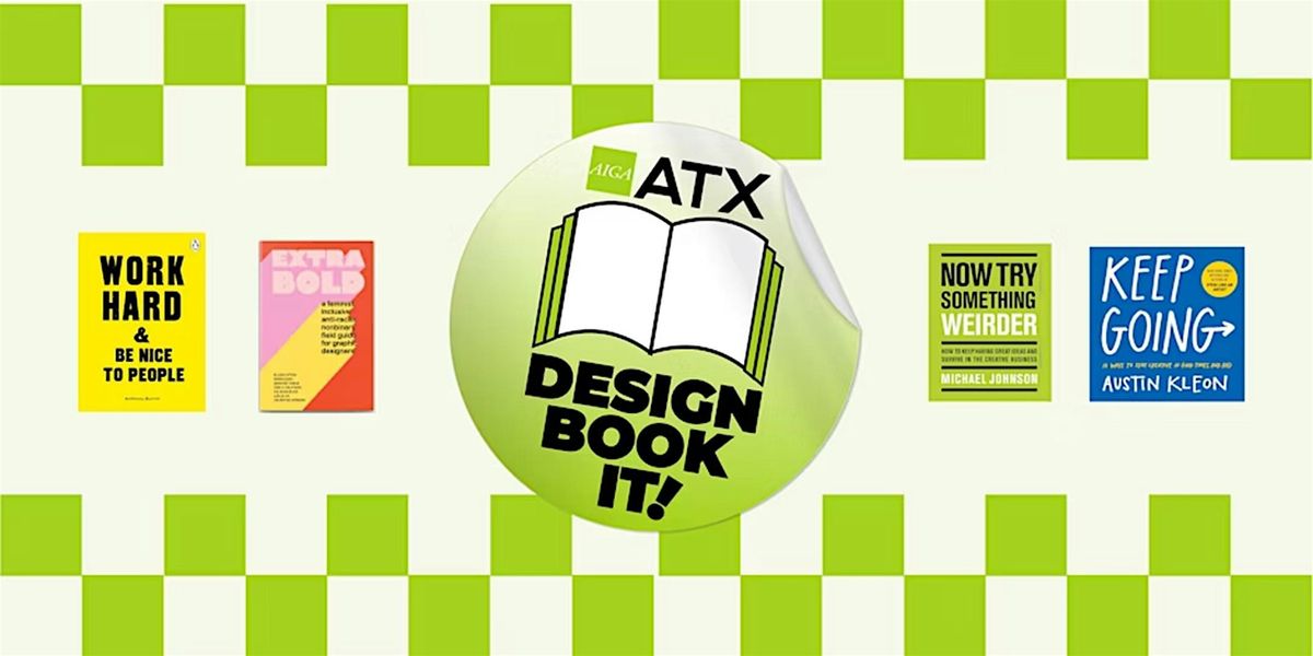 DESIGN BOOK IT! AIGA Austin Book Club, 20 July | Event in Austin | AllEvents
