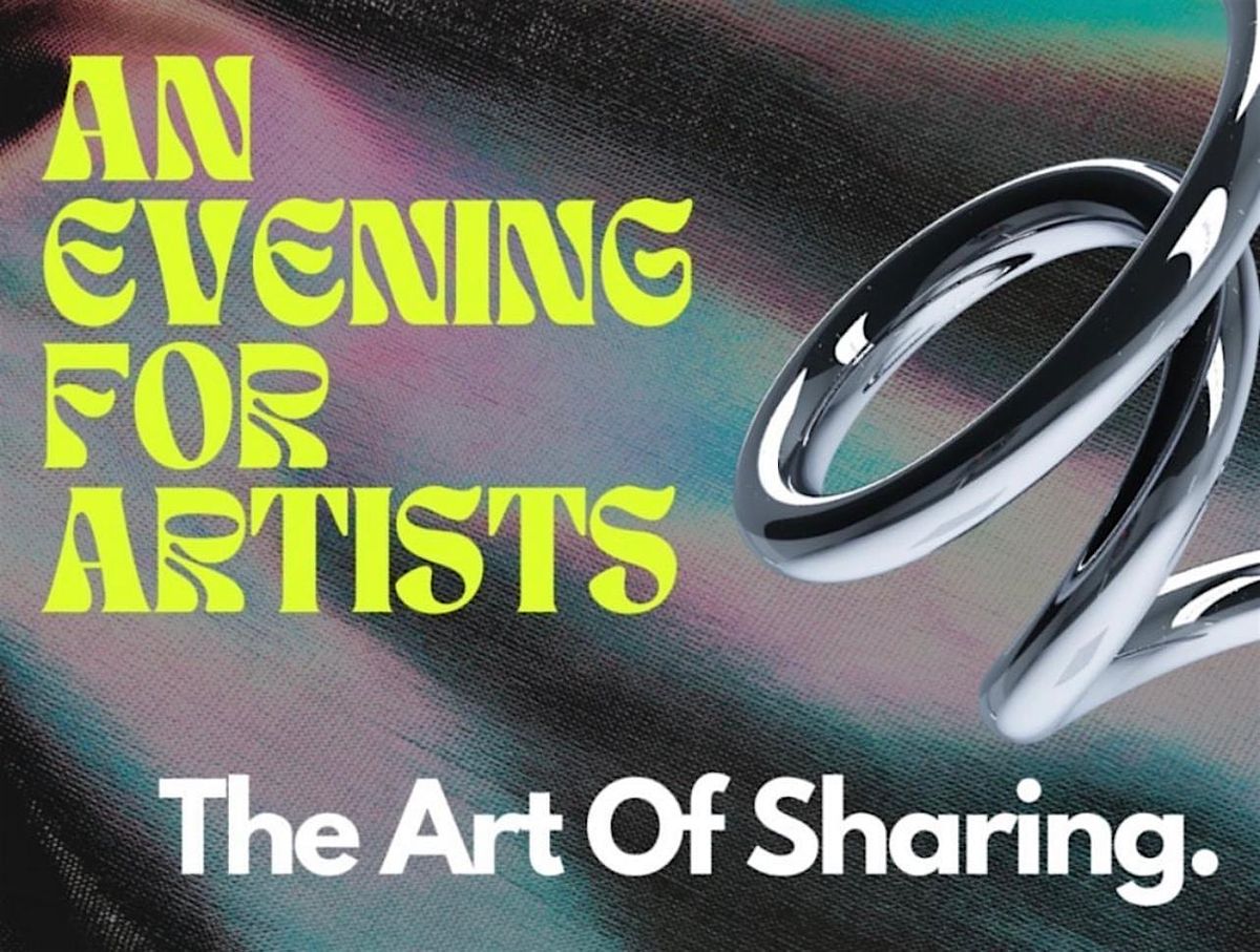 AN EVENING FOR ARTISTS: THE ART OF SHARING!, 4 July | Event in Liverpool | AllEvents