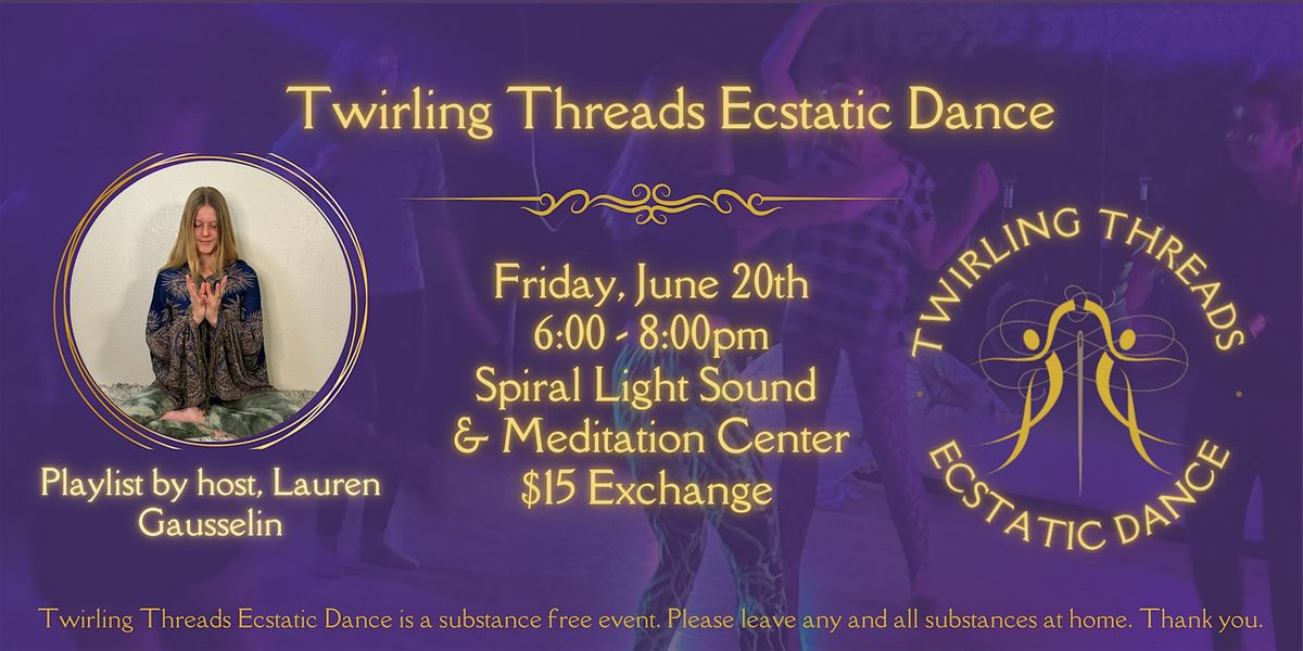 Twirling Threads Ecstatic Dance, 20 June | Event in GRAND JUNCTION | AllEvents