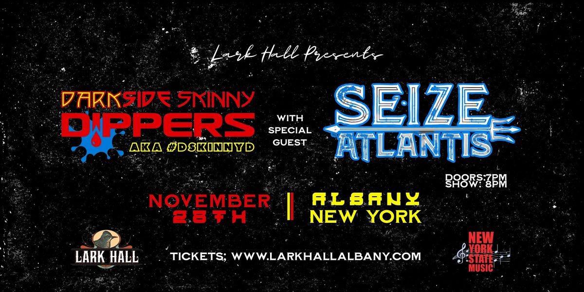 Darkside Skinny Dippers with special guests Seize Atlantis | Event in Albany | AllEvents