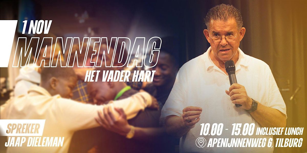 MANNENDAG: Het Vader hart, 1 November | Event in Tilburg | AllEvents