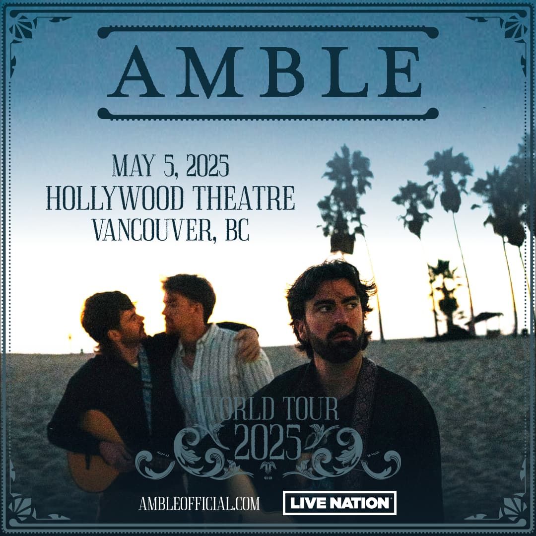 Amble at Hollywood Theatre - Vancouver, 9 May | Event in Vancouver | AllEvents