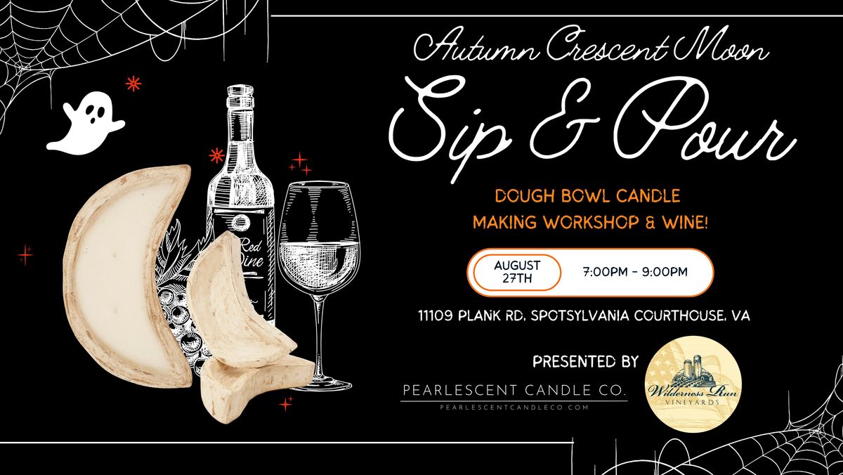 Autumn Crescent Moon Dough Bowl Sip & Pour Candle Making Workshop, 27 August | Event in Spotsylvania Courthouse
