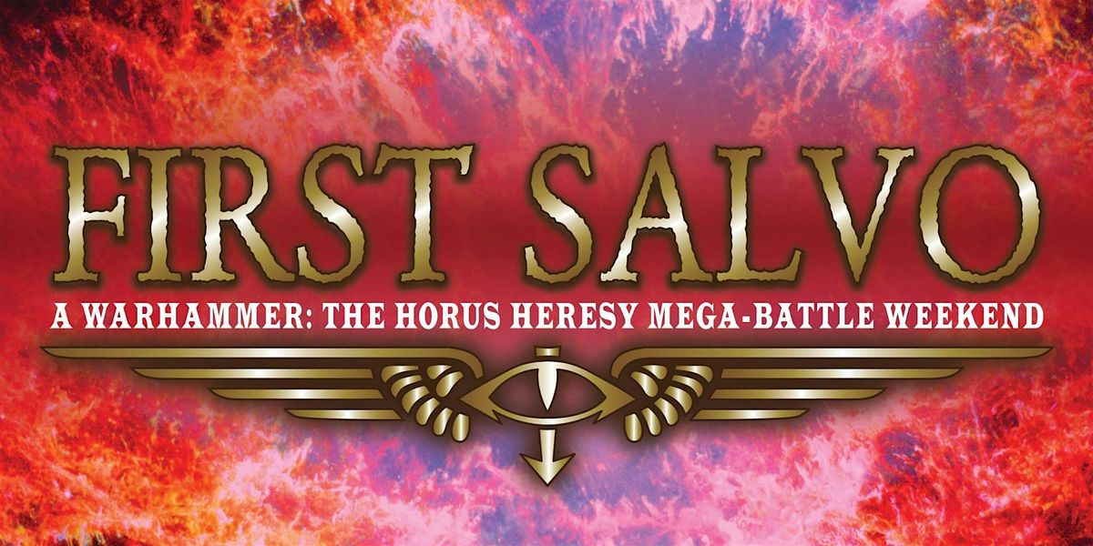 First Salvo - A Horus Heresy Mega-battle, 25 October | Event in Tacoma | AllEvents