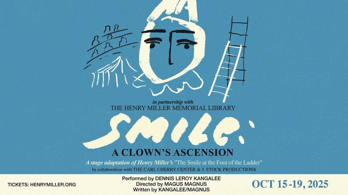 "Smile: A Clown’s Ascension" - Show 1 of 4 at the Carl Cherry Center, 16 October | Event in Carmel-by-the-Sea